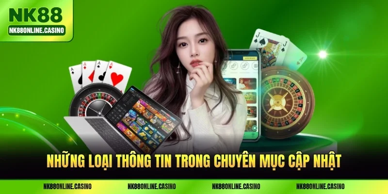 Những loại thông tin trong chuyên mục cập nhật